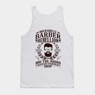 Rockabilly Barber Rebellion Bro The Ahood Badass Barber Shop 51 Tank Top